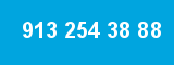 913 254 38 88